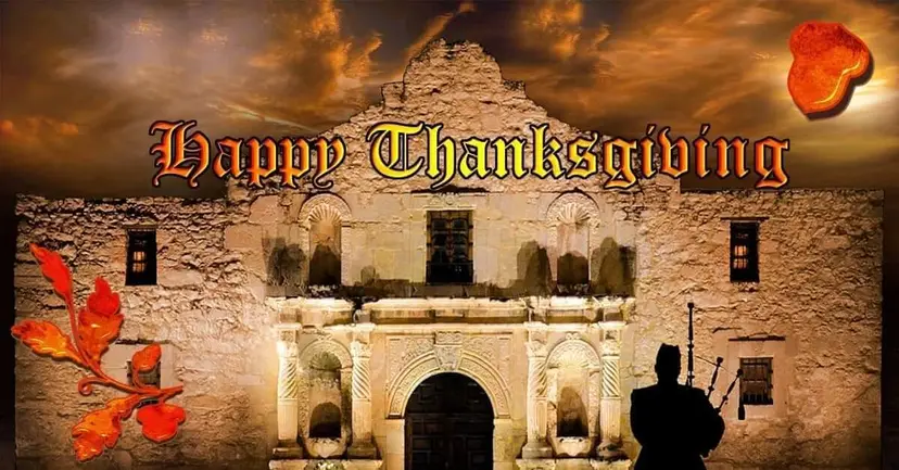 Graphic reading "Happy Thanksgiving" over the Alamo church, with a bagpiper silhouette and autumn leaves.