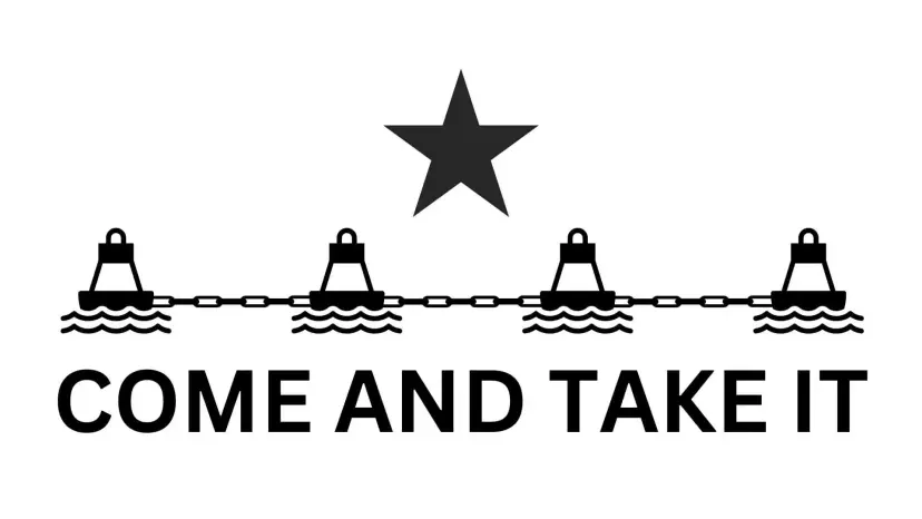 Graphic reading 'Come and Take It' under a single star and a line of chained river buoys.