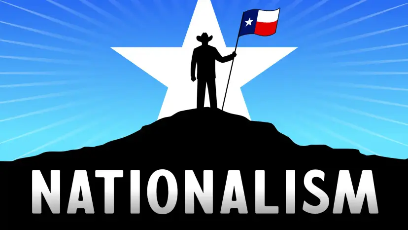 Silhouette of a man in a cowboy hat holding a Texas flag on a hilltop, above the word Nationalism.