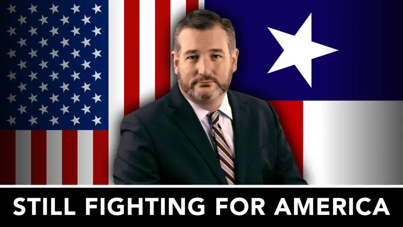 Ted Cruz in front of American and Texas flags above a banner reading 'Still Fighting for America'