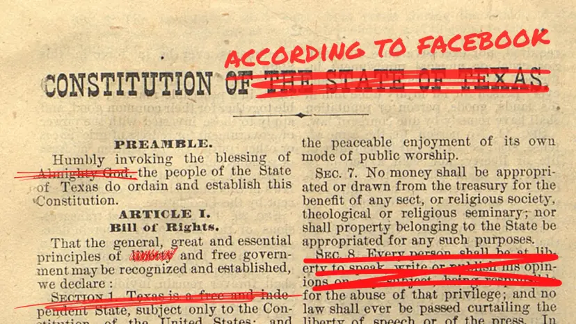 Old Texas Constitution page with 'The State of Texas' struck out and replaced by 'According to Facebook'