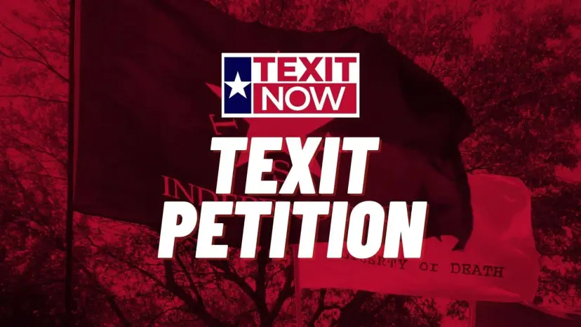 Graphic reading TEXIT Now and TEXIT Petition over a red tinted flag