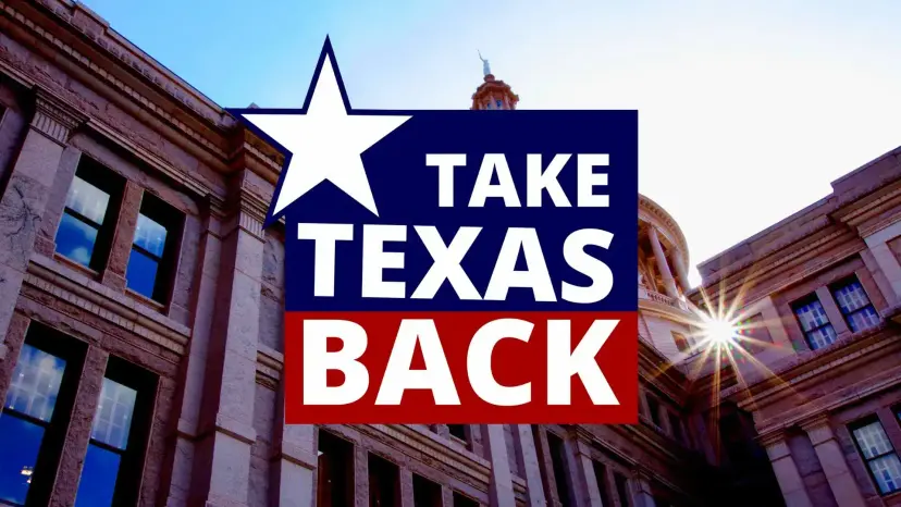 Graphic reading 'Take Texas Back' with a white star, over the Texas Capitol building and a bright sun flare.