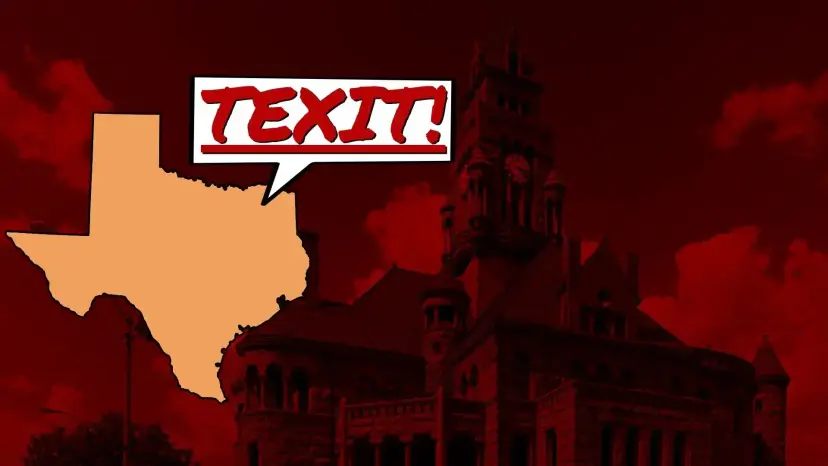 A Texas outline with a speech bubble reading 'TEXIT!' over a red tinted historic county courthouse.
