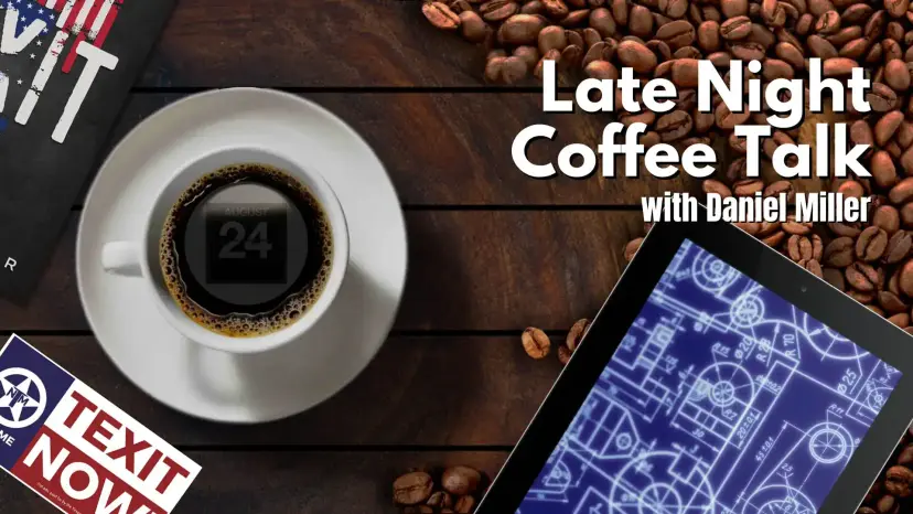 Late Night Coffee Talk with Daniel Miller title card: coffee, a TEXIT Now sticker and a blueprint on a tablet.