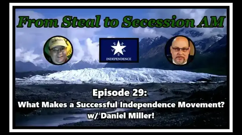 Podcast graphic for Episode 29 with Daniel Miller, showing two men and an Independence flag over a glacier.