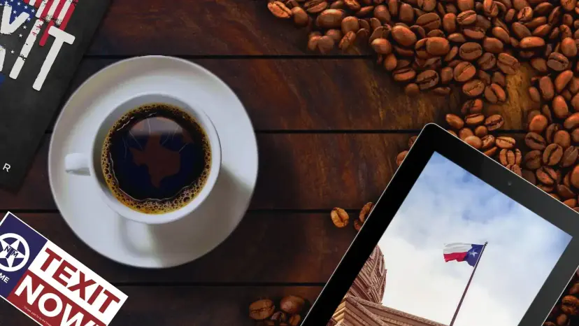 A cup of black coffee, coffee beans, a 'TEXIT Now' sticker, and a tablet showing a Texas flag.