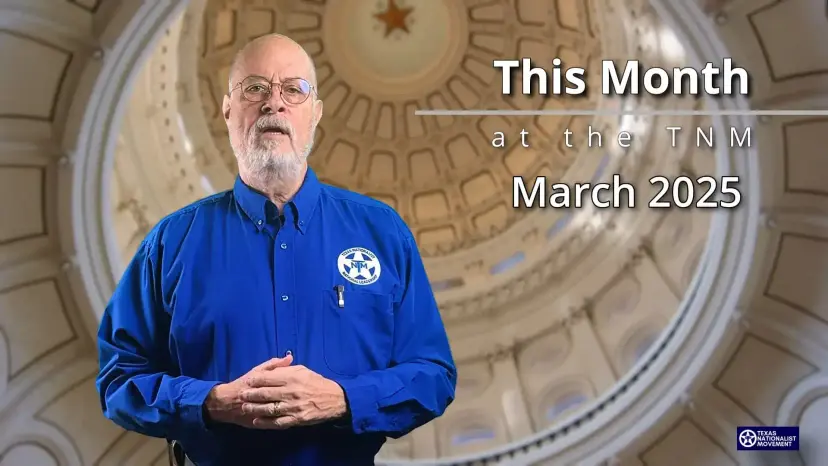 A man in a blue TNM shirt beneath the Texas Capitol dome, titled 'This Month at the TNM, March 2025.'