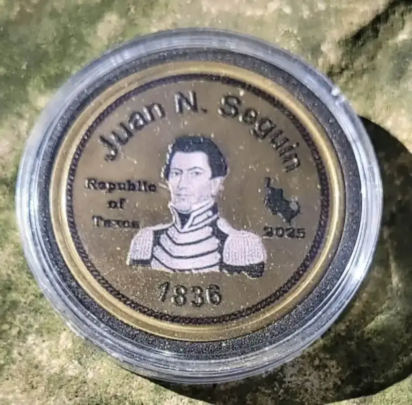 Commemorative coin showing a portrait of Juan N. Seguin with the words 'Republic of Texas,' 1836 and 2025.