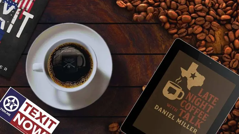 Late Night Coffee Talk logo with a Texas map shown on a tablet, beside coffee and a TEXIT Now sticker.
