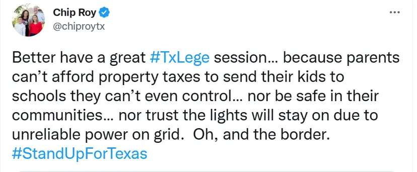 Tweet by Chip Roy about property taxes, schools, the power grid and the border, tagged Stand Up For Texas