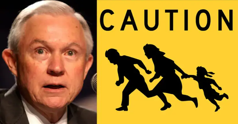 Jeff Sessions beside a yellow caution sign showing a silhouetted family running.