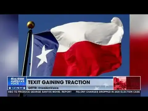 TV news screenshot of a Texas flag waving, with a Real America's Voice banner reading 'TEXIT Gaining Traction.'