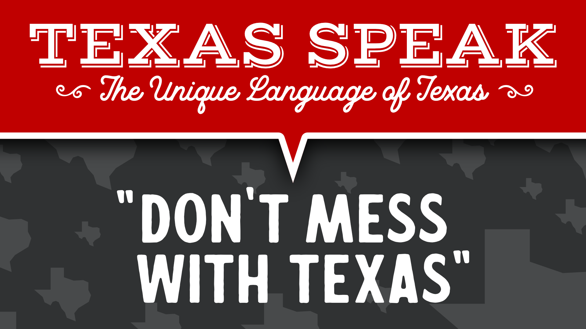 don't mess with Texas